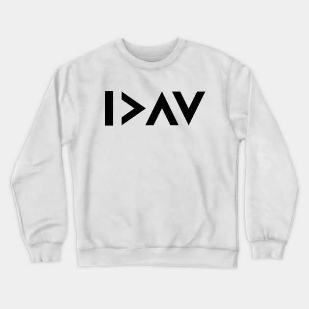 I am greater than the highs and lows Crewneck Sweatshirt by dvdnds